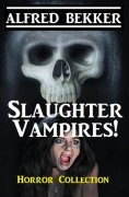 eBook: Slaughter Vampires!