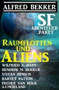 eBook: Raumflotten und Aliens: SF-Abenteuer Paket
