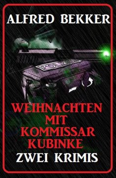 eBook: Weihnachten mit Kommissar Kubinke: Zwei Krimis