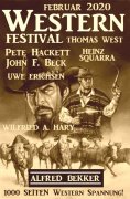 eBook: Wildwest Festival Februar 2020 - 1000 Seiten Western Spannung!
