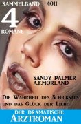eBook: Der dramatische Arztroman Sammelband 4011 - 4 Romane