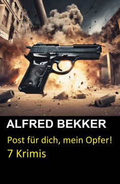 eBook: Post für dich, mein Opfer! 7 Krimis