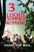 eBook: 3 leichte Sommer-Romane