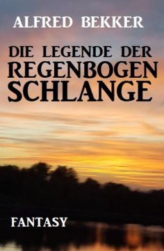 eBook: Die Legende der Regenbogenschlange