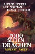 eBook: 2000 Seiten Drachen: Fantasy Paket
