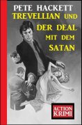 eBook: Trevellian und der Deal mit dem Satan: Action Krimi