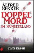 eBook: Doppelmord im Münsterland: Zwei Krimis