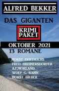 eBook: Das Giganten Krimi Paket September 2021: Krimi Paket 13 Romane