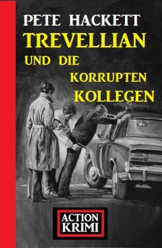 eBook: Trevellian und die korrupten Kollegen: Action Krimi