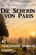 eBook: ​ Geheimnisse dunkler Gassen: Die Seherin von Paris 2