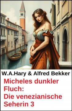 eBook: Micheles dunkler Fluch: Die venezianische Seherin 3