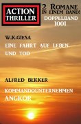eBook: Action Thriller Doppelband 1001 - 2 Romane in einem Band!