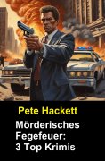 ebook: ​Mörderisches Fegefeuer: 3 Top Krimis