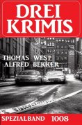 eBook: Drei Krimis Spezialband 1008