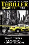 eBook: Thriller Quartett 4010 - 4 Krimis in einem Band