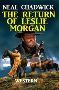 eBook: The Return Of Leslie Morgan