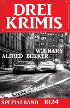 ebook: Drei Krimis Spezialband 1024