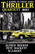 ebook: Thriller Quartett 4017  - 4 Krimis in einem Band