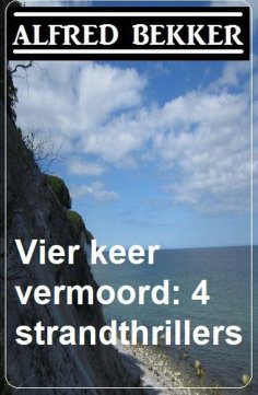 eBook: Vier keer vermoord: 4 strandthrillers