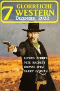 ebook: 7 Glorreiche Western Dezember 2022