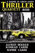 eBook: Thriller Quartet 4018 - 4 Krimis in einem Band