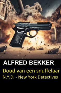 eBook: Dood van een snuffelaar (N.Y.D. - New York Detectives)