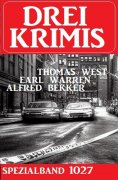 eBook: Drei Krimis Spezialband 1027