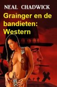 eBook: Grainger en de bandieten: Western
