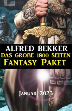 ebook: Das große 1800 Seiten Fantasy Paket Januar 2023