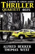 eBook: Thriller Quartett 4025 - 4 Krimis in einem Band