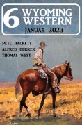 eBook: 6 Wyoming Western Januar 2023