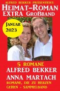 eBook: Heimatroman Extra Großband Januar 2023: 5 Romane