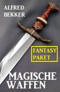 eBook: Magische Waffen: Fantasy Paket