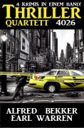 eBook: Thriller Quartett 4026 – 4 Krimis in einem Band