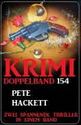 eBook: Krimi Doppelband 154 - Zwei Thriller in einem Band