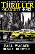 ebook: Thriller Quartett 4023 - 4 Krimis in einem Band