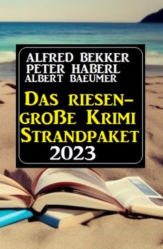 ebook: Das Riesen Krimi Strandpaket 2023