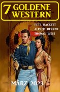 eBook: 7 Goldene Western März 2023