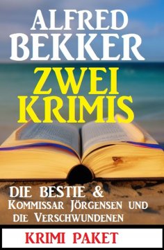 ebook: Zwei Krimis: Die Bestie & Kubinke und die Verschwundenen