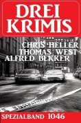 ebook: Drei Krimis Spezialband 1046