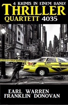 ebook: Thriller Quartett 4035 - 4 Krimis in einem Band