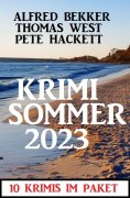 ebook: Krimi Sommer 2023: 10 Krimis im Paket