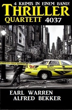eBook: Thriller Quartett 4037 - 4 Krimis in einem Band