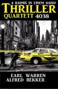ebook: Thriller Quartett 4038 - 4 Krimis in einem Band