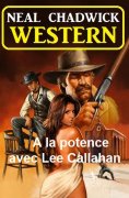 eBook: A la potence avec Lee Callahan : Western