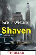 ebook: Shaven: Thriller