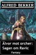eBook: Älvor mot orcher: Sagan om Ravic