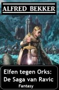 eBook: Elfen tegen Orks: De Saga van Ravic