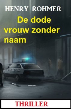 ebook: De dode vrouw zonder naam: Thriller