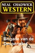eBook: Brigade van de Desperados: Western